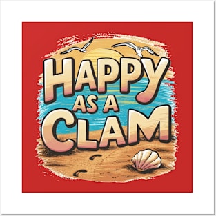 Happy as a Clam Posters and Art